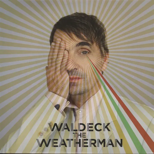 Waldeck / The Weatherman