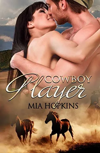 Cowboy Player (Cowboy Cocktail, Band 3)
