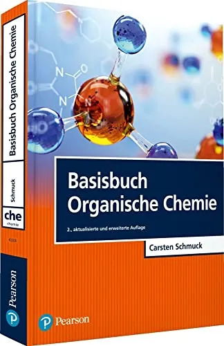 Basisbuch Organische Chemie (Pearson Studium - Chemie) - Lehrbuch für Studierende der Chemie, bietet umfassende Grundlagen und praxisnahe Beispiele für das Verständnis organischer Chemie.