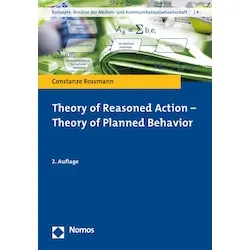 Nomos Theory of Reasoned Action - Theory of Planned Behavior (Deutsch, Constanze Rossmann, 2021) (35189753)
