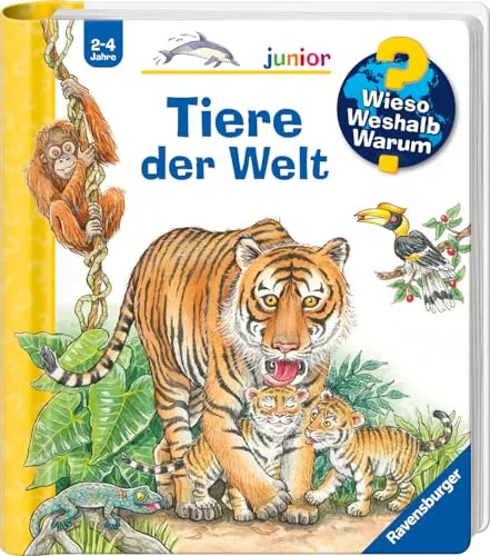 Wieso? Weshalb? Warum? junior, Band 73 - Tiere der Welt (Sachbuch ab 2 Jahre - mit Klappen) (junior, 73, Band 73)
