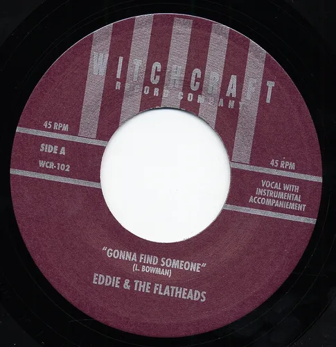 Eddie & The Flatheads - Gonna Find Someone - Boogie Woogie Country Girl (7inc...