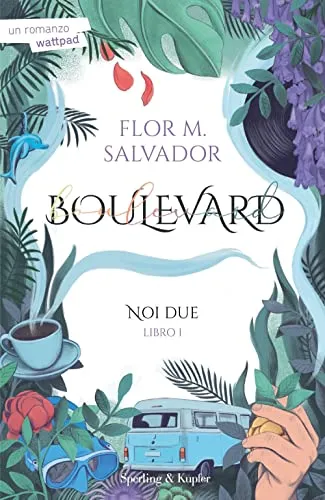 Noi due. Boulevard (Libro 1) (Pandora)