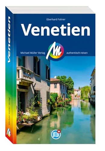 MICHAEL MÜLLER REISEFÜHRER Venetien - Authentische Tipps für Entdecker - Der MICHAEL MÜLLER REISEFÜHRER Venetien bietet aktuelle Informationen und Insider-Tipps für unvergessliche Erlebnisse. Ideal für alle, die Venetien authentisch erleben möchten! Perfekt für Reisende und Entdecker!  