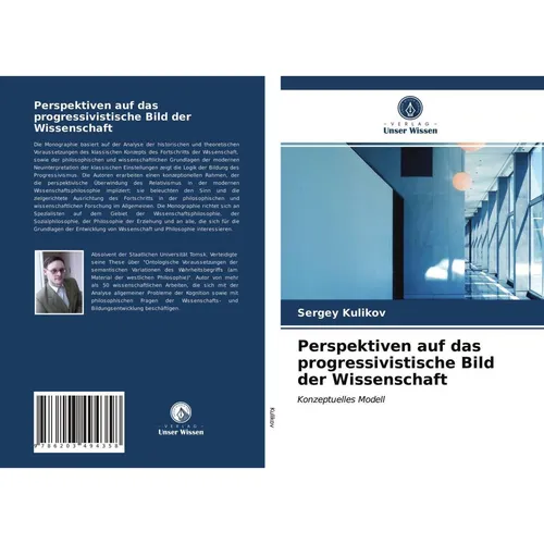 Unser Wissen Perspektiven auf das progressivistische Bild der Wissenschaft (Sergey Kulikov, 2021) (56200890)