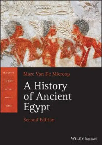A History of Ancient Egypt (Blackwell History of the Ancient World)