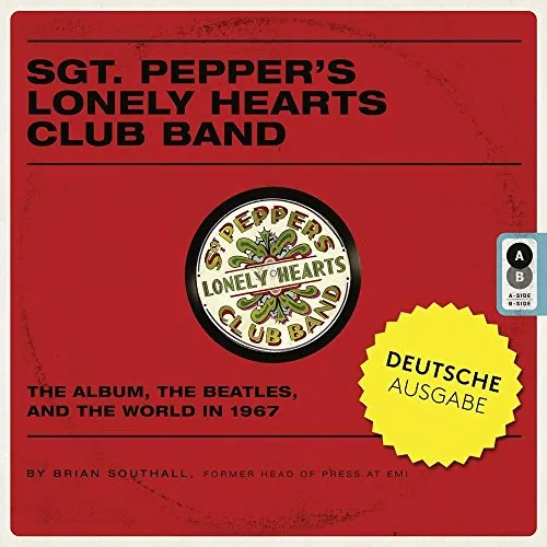 Sgt. Pepper's Lonely Hearts Club Band: Das Album der Beatles 1967 - Musikgenres - Entdecken Sie das bahnbrechende Album, das die Musikgeschichte veränderte und kulturelle Grenzen sprengte.