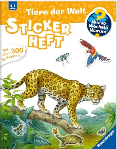 Wieso? Weshalb? Warum? Stickerheft - Tiere der Welt (ab 4 Jahre - mit über 300 Stickern)