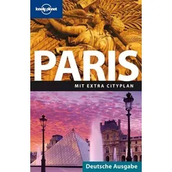 Lonely Planet Reiseführer Paris - Umfassender Reiseführer für Paris, inklusive Insider-Tipps und Geheimtipps für unvergessliche Erlebnisse in der Stadt der Liebe.
