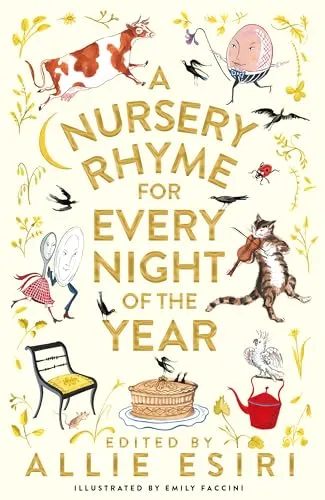 A Nursery Rhyme for Every Night of the Year: A beautiful collection for the family bookshelf