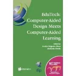 EduTech: Computer-Aided Design Meets Computer-Aided Learning Computer-Aided Design Meets Computer-Aided Learning