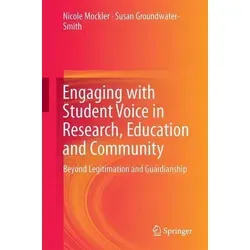Engaging with Student Voice in Research, Education and Community - Ein kritischer Blick auf aktuelle Praktiken zur Einbindung der Schülerstimmen. Fördert authentische Teilhabe in Schulen und Gemeinschaften für eine bessere Bildung. Ideal für Bildungsexperten und Forscher.