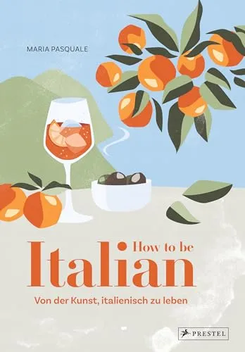 How to be Italian: Von der Kunst, italienisch zu leben - Sozialwissenschaften, entdecken Sie die Geheimnisse der italienischen Lebensart und genießen Sie das dolce vita in Ihrem Alltag.