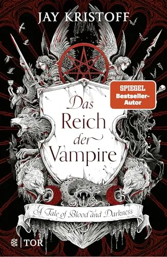 Das Reich der Vampire: A Tale of Blood and Darkness - Mythologie - Fesselnde Erzählung über Vampire, Blut und Dunkelheit, die in die geheimnisvolle Welt der Mythen entführt.