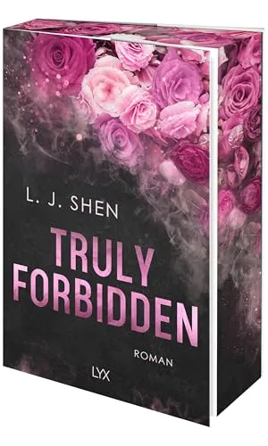 Truly Forbidden: Mit wunderschönem Motivfarbschnitt in der Erstauflage (Forbidden Love, Band 1)