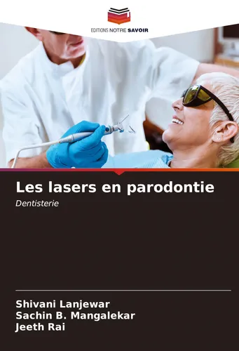Les lasers en parodontie Shivani Lanjewar