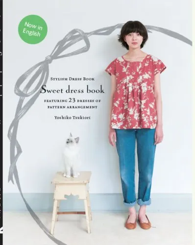 Sweet Dress Book: 23 Dresses of Pattern Arrangement