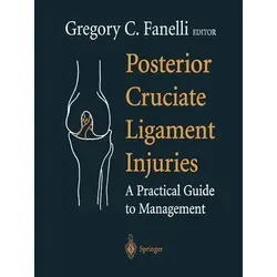 Posterior Cruciate Ligament Injuries A Practical Guide to Management