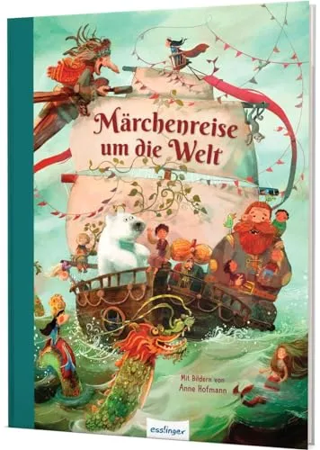 Märchenreise um die Welt: Kindgerecht nacherzählte Märchen - Anthologie mit zauberhaften Märchen aus allen Kontinenten, perfekt für Kinder und fördert die Fantasie.