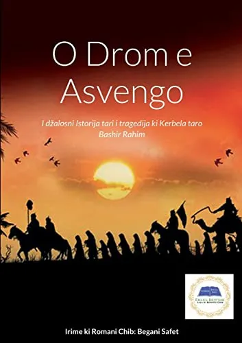 O Drom E Asvengo: Irime ki romani čhib: Begani Safet: Irime ki romani ¿hib: Begani Safet
