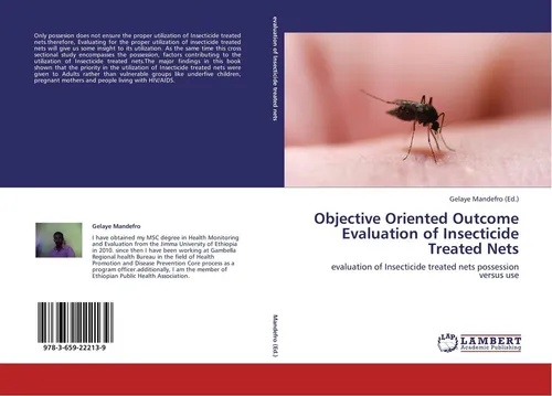 Objective Oriented Outcome Evaluation of Insecticide Treated Nets Gelaye Mandefr