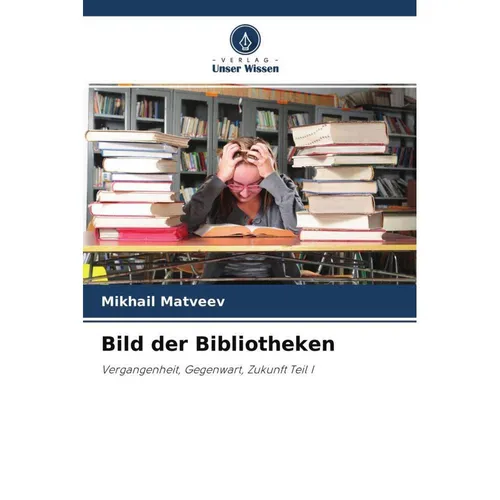 Unser Wissen Bild der Bibliotheken (Mikhail Matveev, 2021) (56218158)