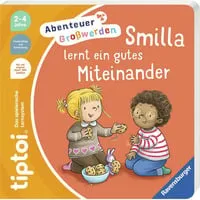 tiptoi Abenteuer Großwerden Smilla lernt ein gutes Miteinander, Lernbuch