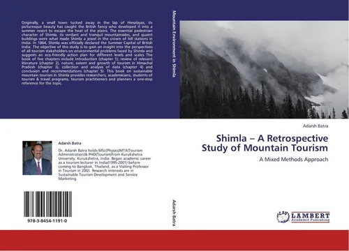 Shimla - A Retrospective Study of Mountain Tourism Adarsh Batra