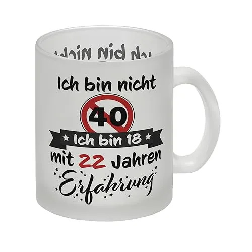 40. Geburtstag Glas Tasse mit lustigem Spruch: 18 mit Erfahrung eine Tasse als ausgefallenes Geburtstagsgeschenk zum 40 für den runden Geburtstag für Frauen und Männer Glas Tasse