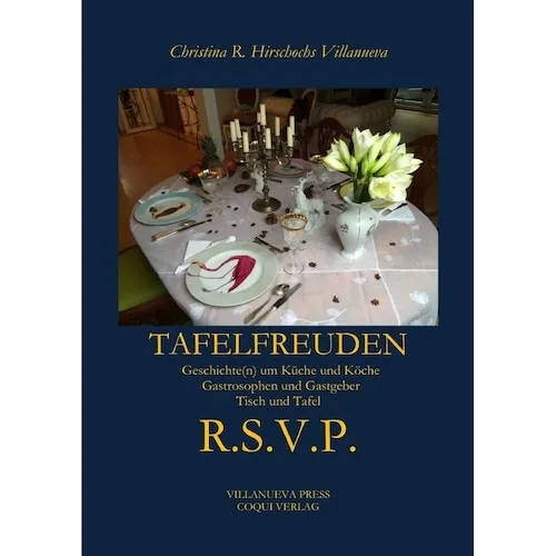 epubli Tafelfreuden R.S.V.P. (Christina R. Hirschochs Villanueva, 2022) (56910350)