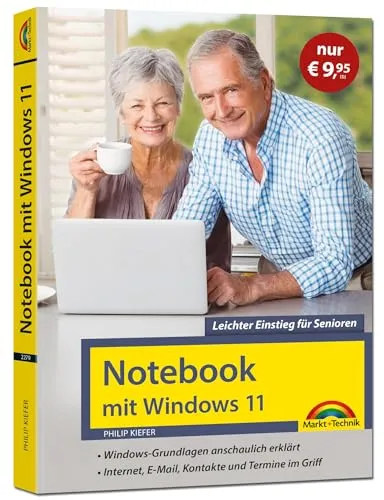 Notebook mit Windows 11 - Leichter Einstieg für Senioren: Sonderauflage. Ohne Vorkenntnisse - große Schrift und komplett in Farbe
