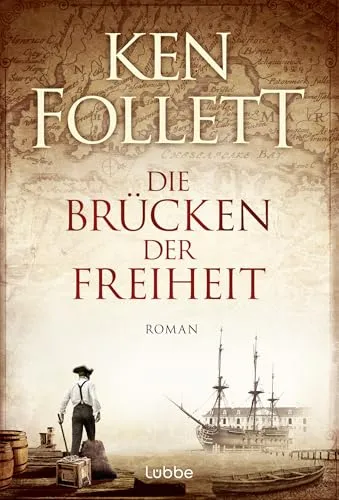 Die Brücken der Freiheit: Roman - Belletristik - Abenteuer für Männer, ein fesselnder Roman über Mut und Entdeckung, der den Leser auf eine unvergessliche Reise mitnimmt.