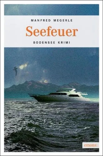 Manfred Megerle | Seefeuer | Taschenbuch | Deutsch (2008) | Bodensee Krimi