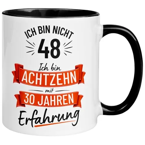 Geburtstag Männer Geschenk Tasse | Ich bin nicht 48 – Ich bin 18 mit 30 Jahren Erfahrung | Lustige Geschenk Geburtstagstasse 48. Geburtstag | 48ter Geburtstag - Witziges Geburtstagsgeschenk Mann 48