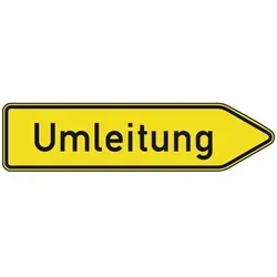 Umleitungswegweiser - Schilder für klare Verkehrslenkung, robust und wetterfest, ideal für Baustellen und Umleitungen.