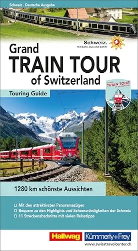 Hallwag Reiseführer Grand Train Tour of Switzerland - Umfassender Reiseführer für die Grand Train Tour of Switzerland, inklusive Tipps, Must-Sees und Karten für unvergessliche Erlebnisse in der Schweiz.