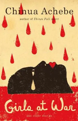 Girls at War: And Other Stories by Achebe, Chinua