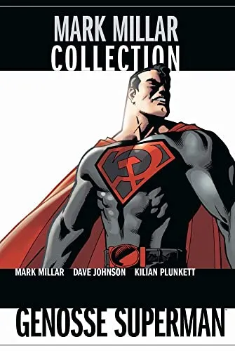 Mark Millar Collection: Bd. 4: Genosse Superman - Mangas, fesselnde Geschichte mit einzigartiger Perspektive auf den Superhelden und spannende Illustrationen.
