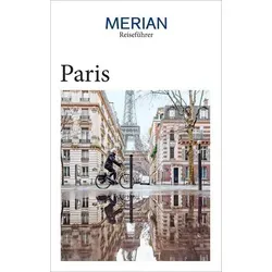 MERIAN Reiseführer Paris: Mit Extra-Karte zum Herausnehmen