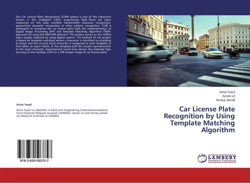 Car License Plate Recognition by Using Template Matching Algorithm Arina Yusuf