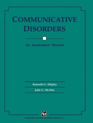 Communicative Disorders von Julie G. McAfee und Kenneth G. Shipley - Taschenbuch über Sprachstörungen mit 440 Seiten, ideal für Studierende und Fachkräfte in der Medizin und Therapie.