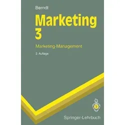 Marketing 3: Marketing-Management - Belletristik über die Grundlagen des Marketing, ideal für Studierende und Praktiker, die ihr Wissen vertiefen möchten.