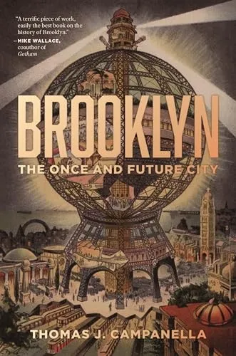 Thomas J. Campanella - Brooklyn   The Once and Future City - Paperback - G245z