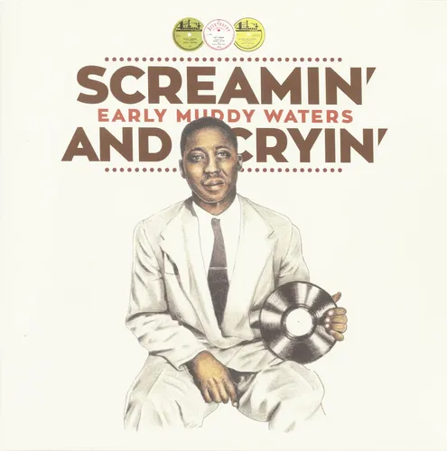 Muddy Waters - Screamin' And Cryin' - Early Muddy Waters (LP) - Vinyl Blues