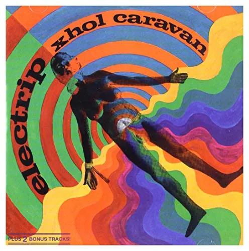 CD Xhol Caravan Electrip NEW OVP Garden Of Delights