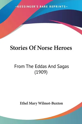Ethel Mary Wilmot-Buxton | Stories Of Norse Heroes | Taschenbuch | Englisch