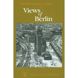 Views of Berlin From a Boston Symposium - Belletristik - Fesselnde Erzählungen über kulturelle Begegnungen und Perspektiven zwischen Berlin und Boston.