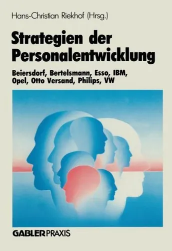 Strategien der Personalentwicklung - Gabler Verlag Taschenbuch - Management-Strategien für Unternehmen, Softcover Reprint der 1. Auflage von 1986, ideal für Fachleute in Sozialwissenschaften und Wirtschaft.