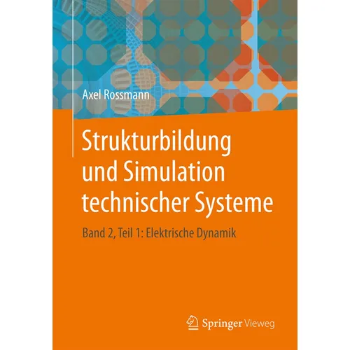 Springer Rossmann:Strukturbildung und Simulation (Deutsch, Axel Rossmann, 2017) (54959172)