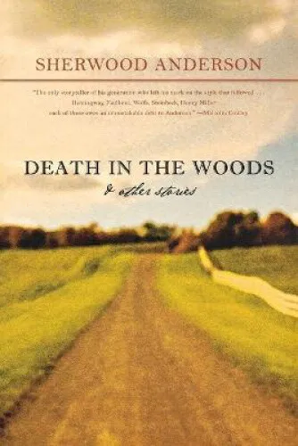 Death in the Woods: And Other Stories by Anderson, Sherwood